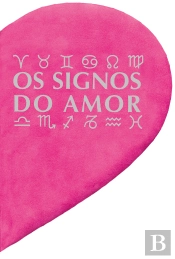 Os Signos do Amor