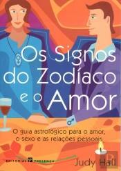 Os Signos do Zodíaco e o Amor
