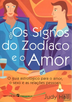 Bertrand.pt - Os Signos do Zodíaco e o Amor