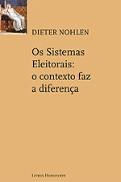 Os Sistemas Eleitorais: O Contexto Faz a Diferença