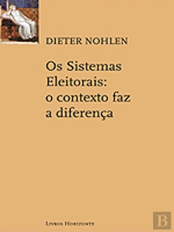 Bertrand.pt - Os Sistemas Eleitorais: O Contexto Faz a Diferença