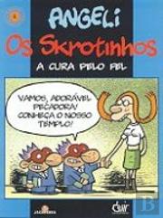 Os Skrotinhos - A Cura pelo Fel: Evangelização