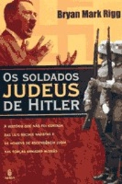 Os Soldados Judeus de Hitler
