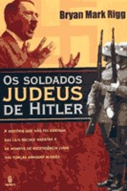 Bertrand.pt - Os Soldados Judeus de Hitler