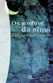 Os Sonhos da Alma