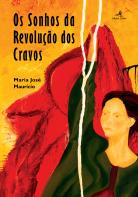 Os Sonhos da Revolução dos Cravos