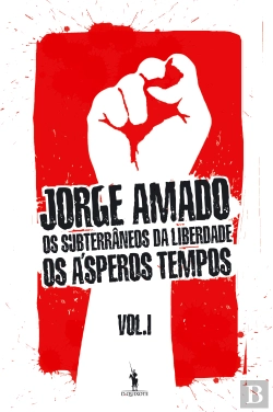 Bertrand.pt - Os Subterrâneos da Liberdade - Vol. I