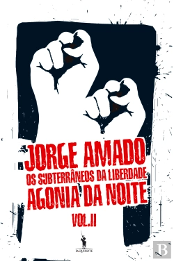 Bertrand.pt - Os Subterrâneos da Liberdade - Vol. II