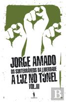 Os Subterrâneos da Liberdade - Vol. III