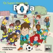 Os Super Herois Da Bola