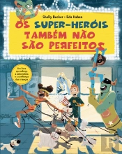Os Super-Heróis Também Não São Perfeitos