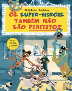 Bertrand.pt - Os Super-Heróis Também Não São Perfeitos