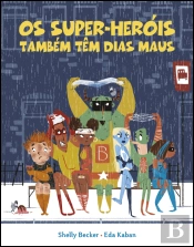 Os Super-Heróis Também têm Dias Maus