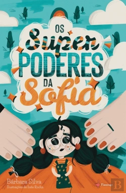 Bertrand.pt - Os Super Poderes da Sofia