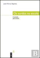 Os Surdos na Escola