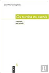 Os Surdos na Escola