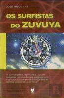 Os Surfistas do Zuvuya