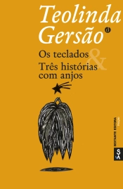 Os teclados & Três histórias com anjos