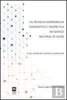 Os Técnicos Superiores de Diagnóstico e Terapêutica no Serviço Nacional de Saúde