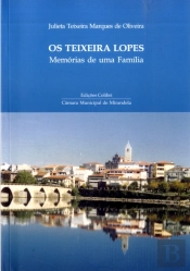 Os Teixeira Lopes - Memórias de Uma Família