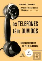 Os Telefones têm Ouvidos