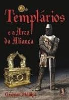 Os Templários e a Arca da Aliança