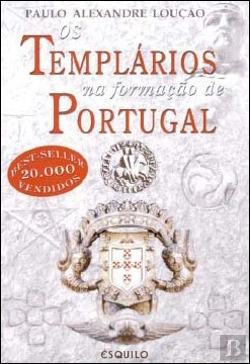 Bertrand.pt - Os Templários na Formação de Portugal