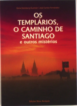 Bertrand.pt - Os Templários, o Caminho de Santiago e Outros Mistérios