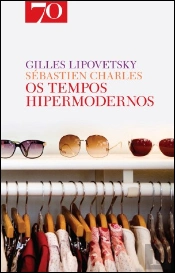 Os Tempos Hipermodernos