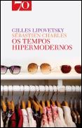 Os Tempos Hipermodernos