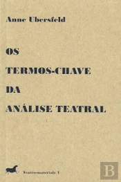 Os Termos-Chave da Análise Teatral