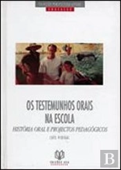 Os Testemunhos Orais na Escola