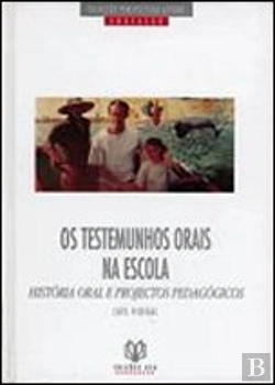 Bertrand.pt - Os Testemunhos Orais na Escola