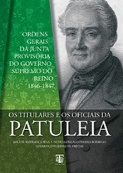 Os Titulares e os Oficiais da Patuleia