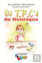 Os TPC'S do Henrique