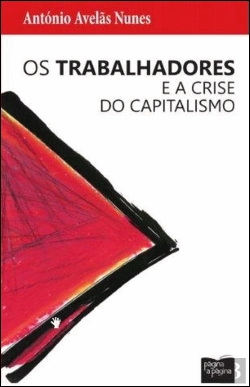 Bertrand.pt - Os Trabalhadores e a Crise do Capitalismo