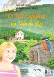 Os Três Cafajestes na Vila do Rei