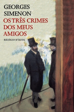 Bertrand.pt - Os Três Crimes dos Meus Amigos
