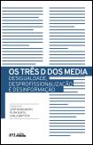 Os Três D dos Media
