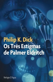 Os Três Estigmas de Palmer Eldritch