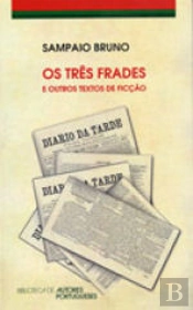 Os Três Frades e Outros Textos de Ficção