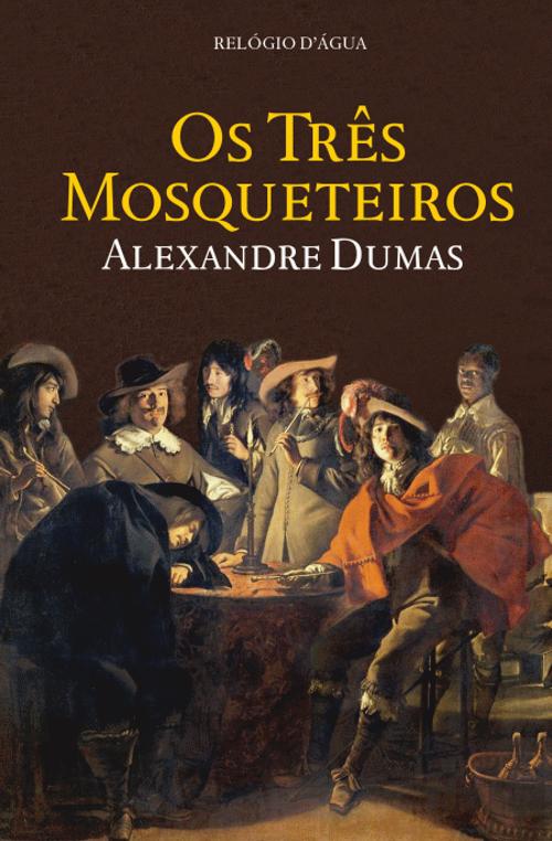 Os Três Mosqueteiros, de Alexandre Dumas - Livro