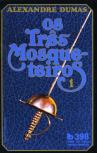 Os Três Mosqueteiros - Volume I