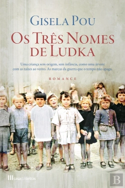 Bertrand.pt - Os Três Nomes De Ludka