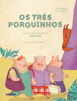 Bertrand.pt - Os Três Porquinhos