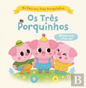 Os Três Porquinhos