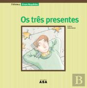 Os Três Presentes