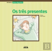 Os Três Presentes