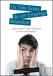 Os Três Sinais de um Emprego Miserável
