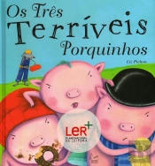 Os Três Terríveis Porquinhos